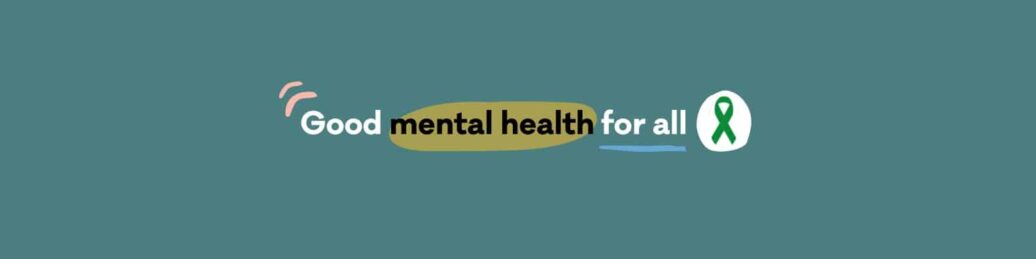 Good mental health and well-being for all